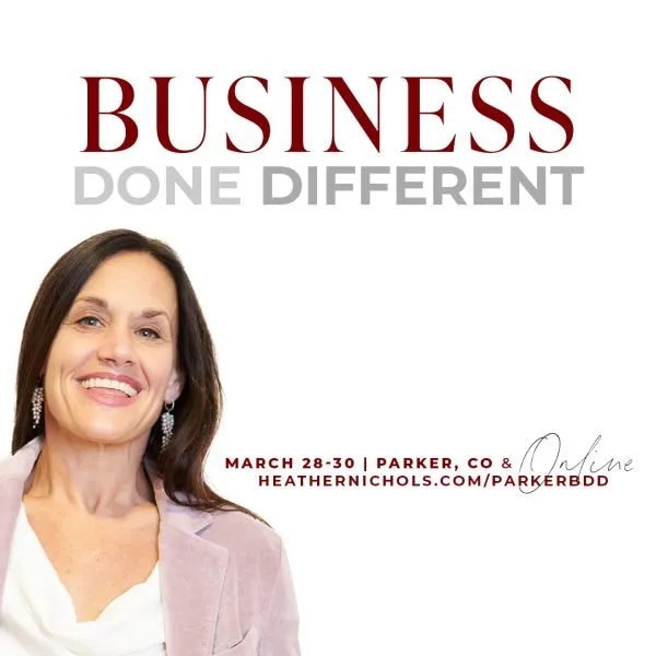 Business Done Different with Heather Nichols